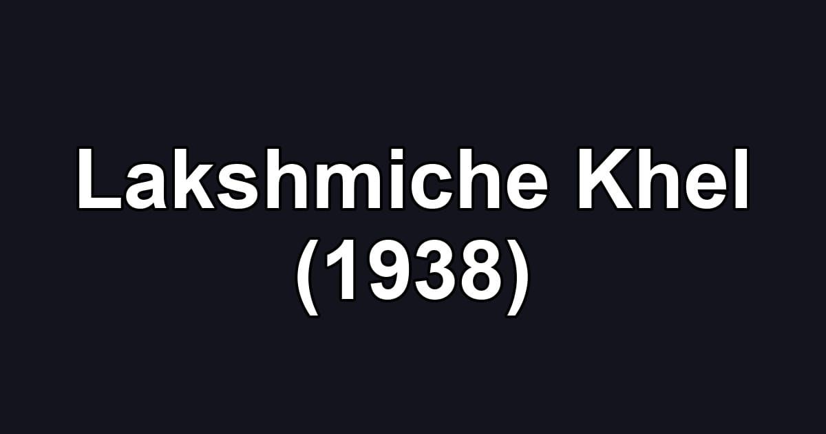 Lakshmiche Khel (1938)