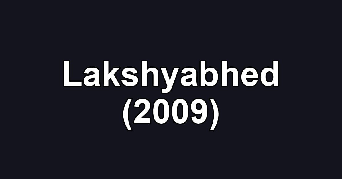 Lakshyabhed (2009)