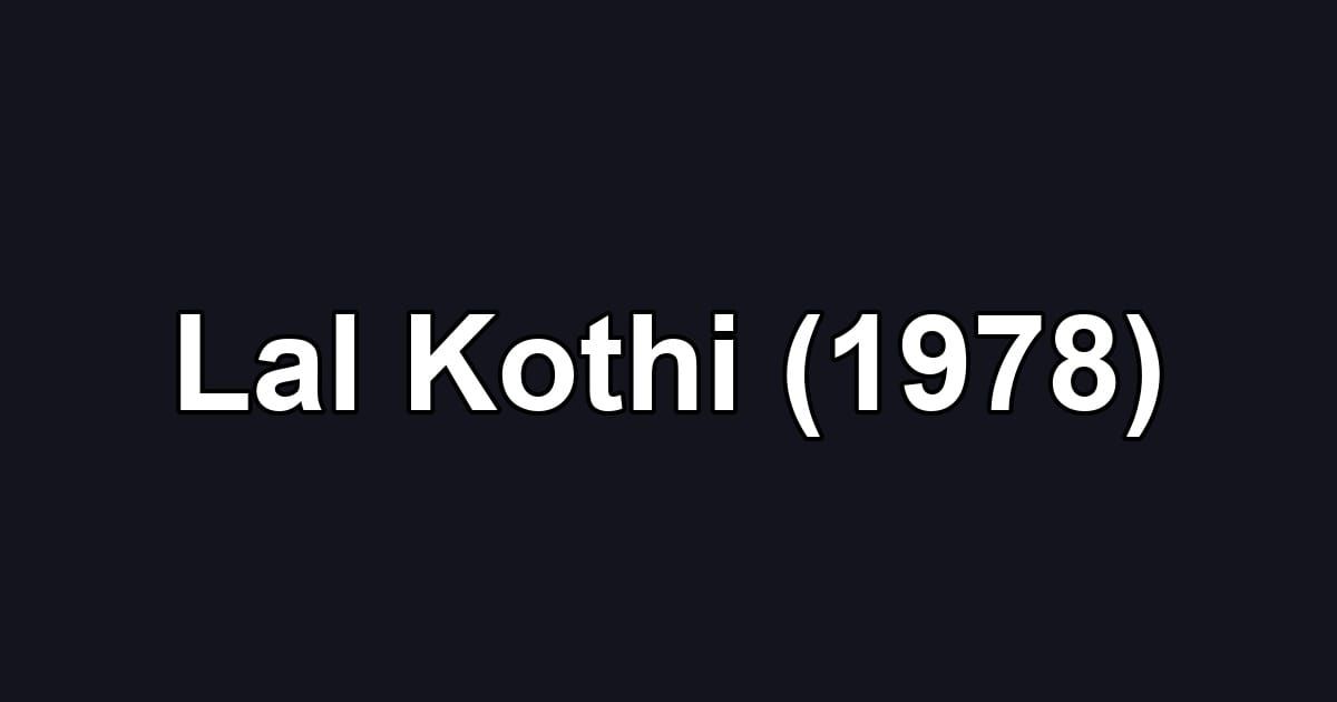 Lal Kothi (1978)