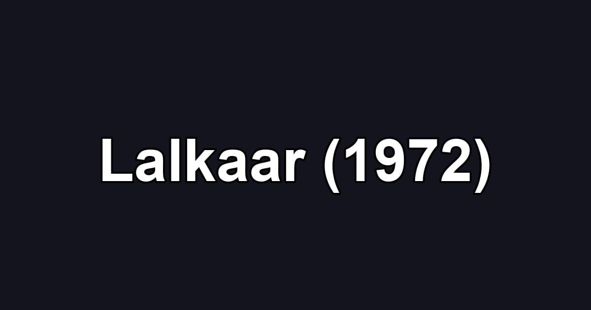 Lalkaar (1972)