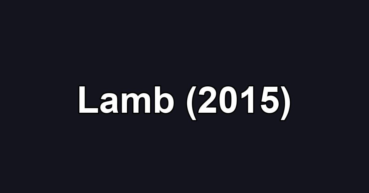 Lamb (2015)