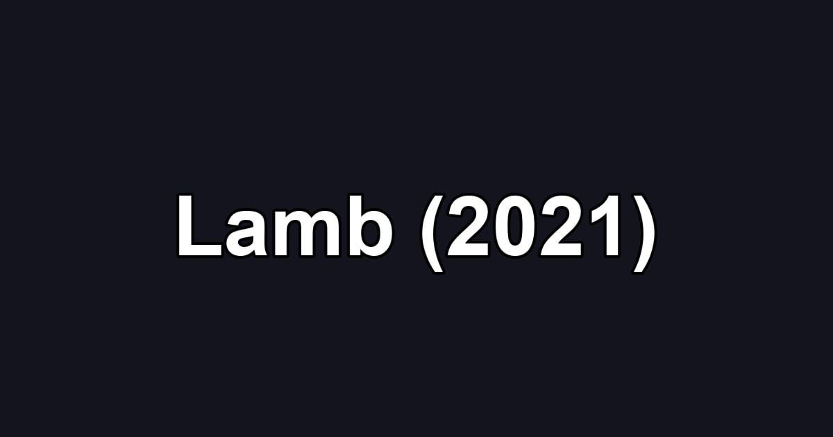 Lamb (2021)