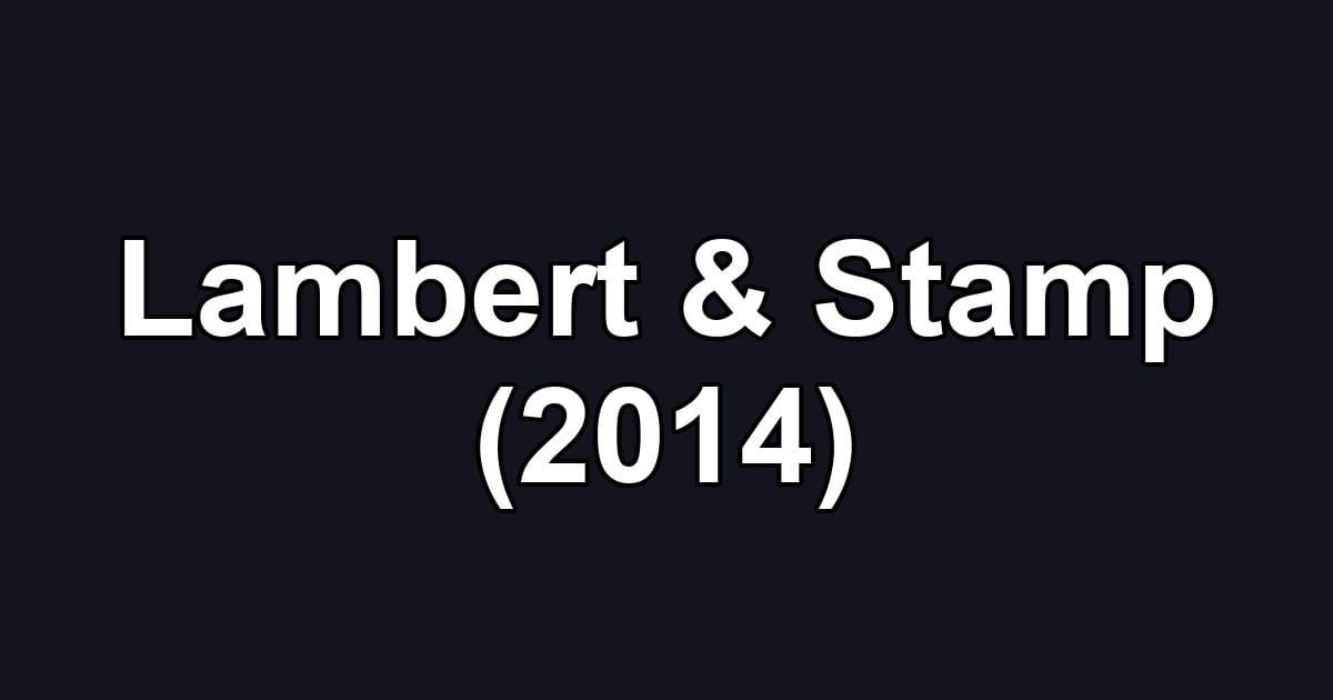Lambert & Stamp (2014)