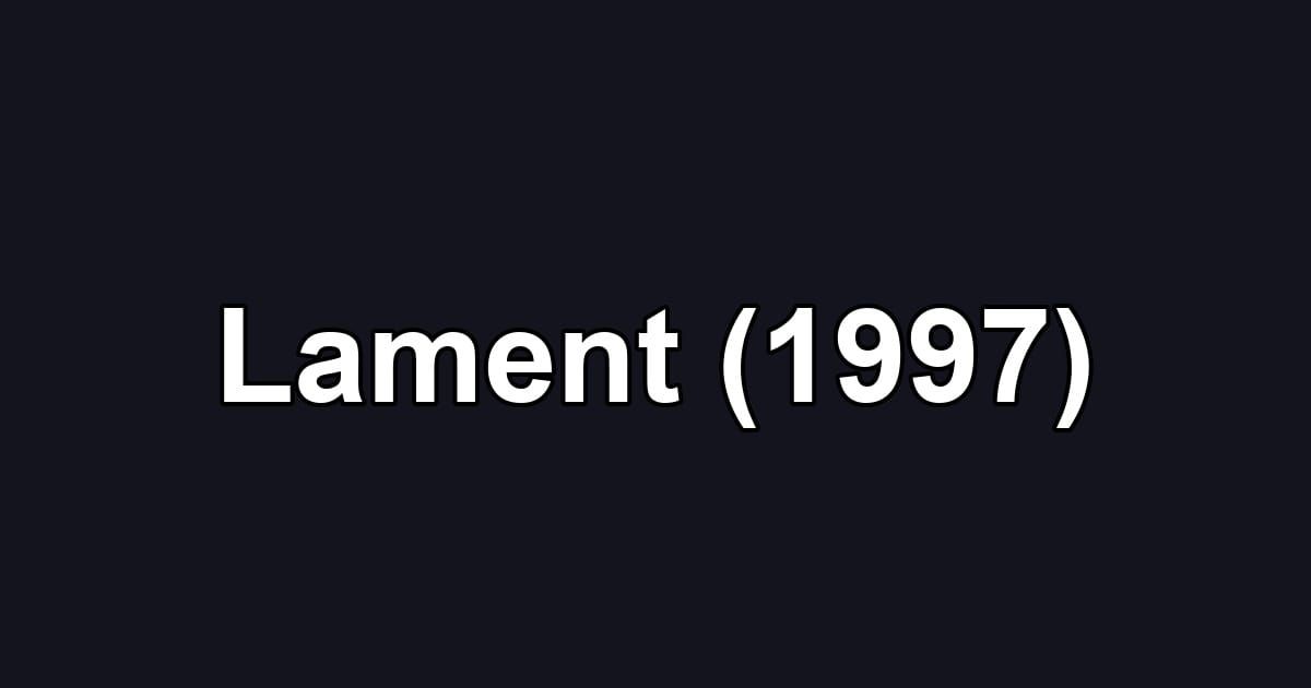 Lament (1997)