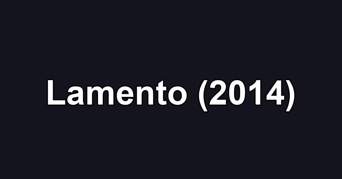 Lamento (2014)