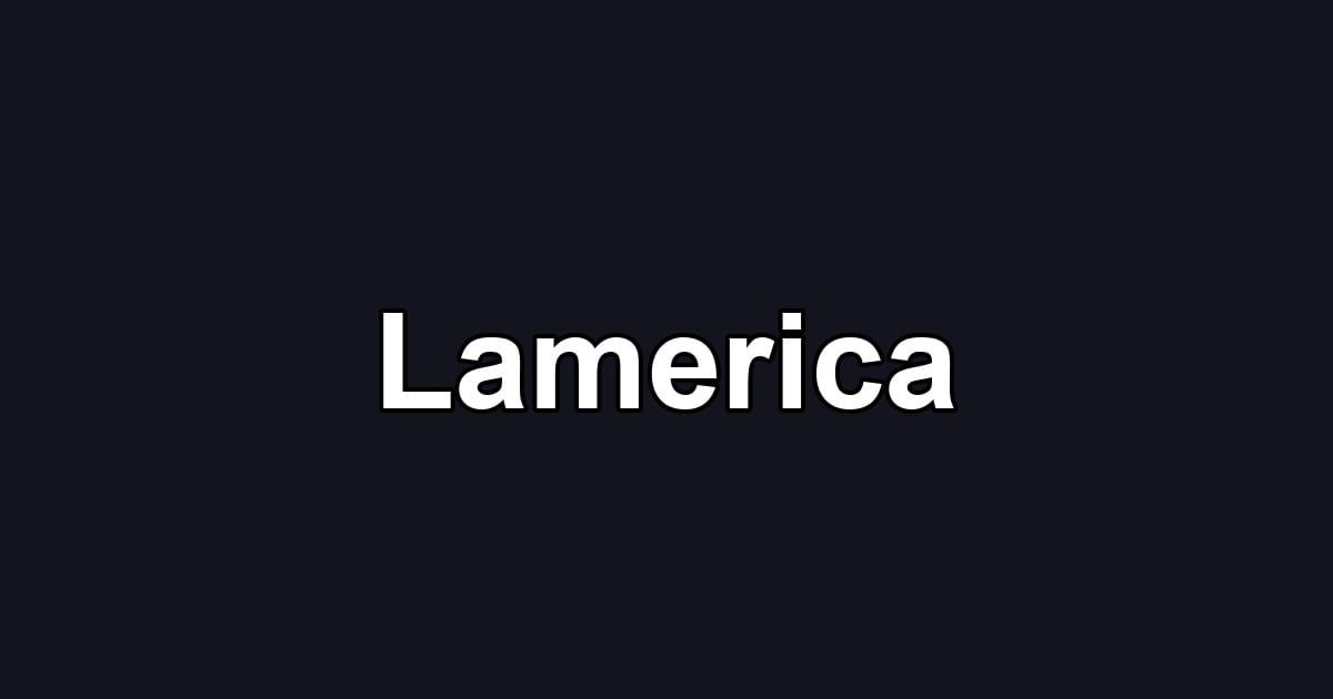 Lamerica