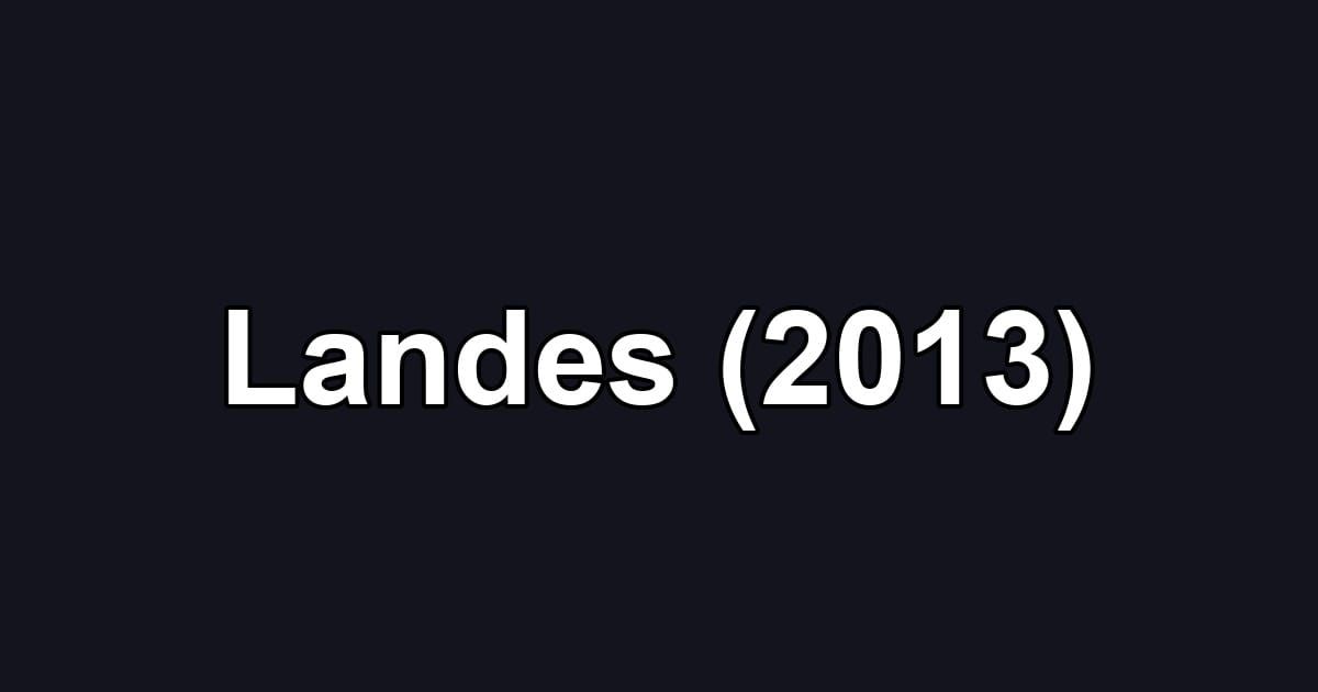 Landes (2013)