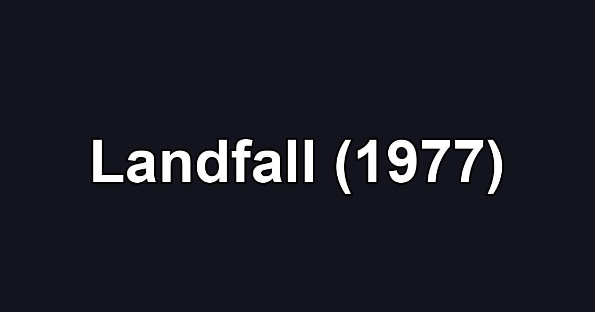 Landfall (1977)
