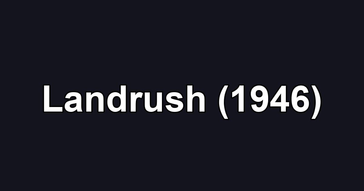 Landrush (1946)
