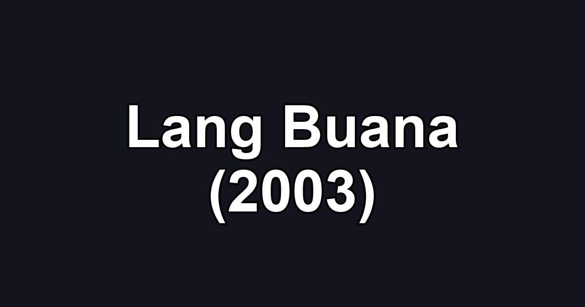 Lang Buana (2003)