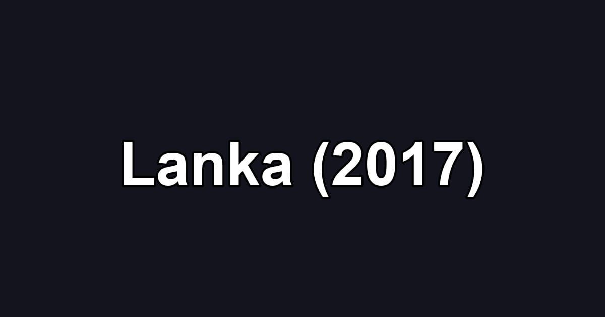 Lanka (2017)