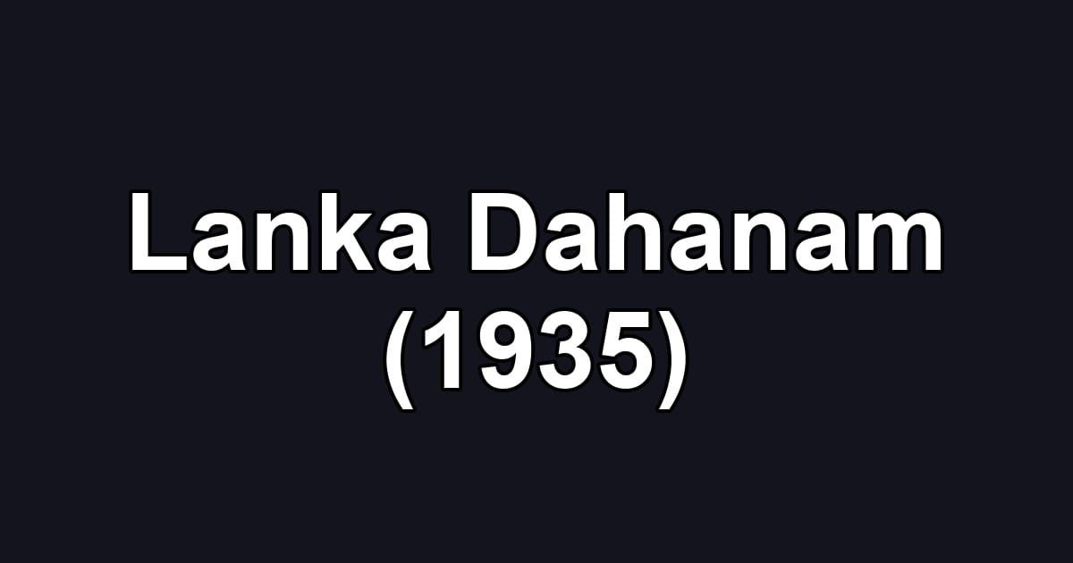 Lanka Dahanam (1935)