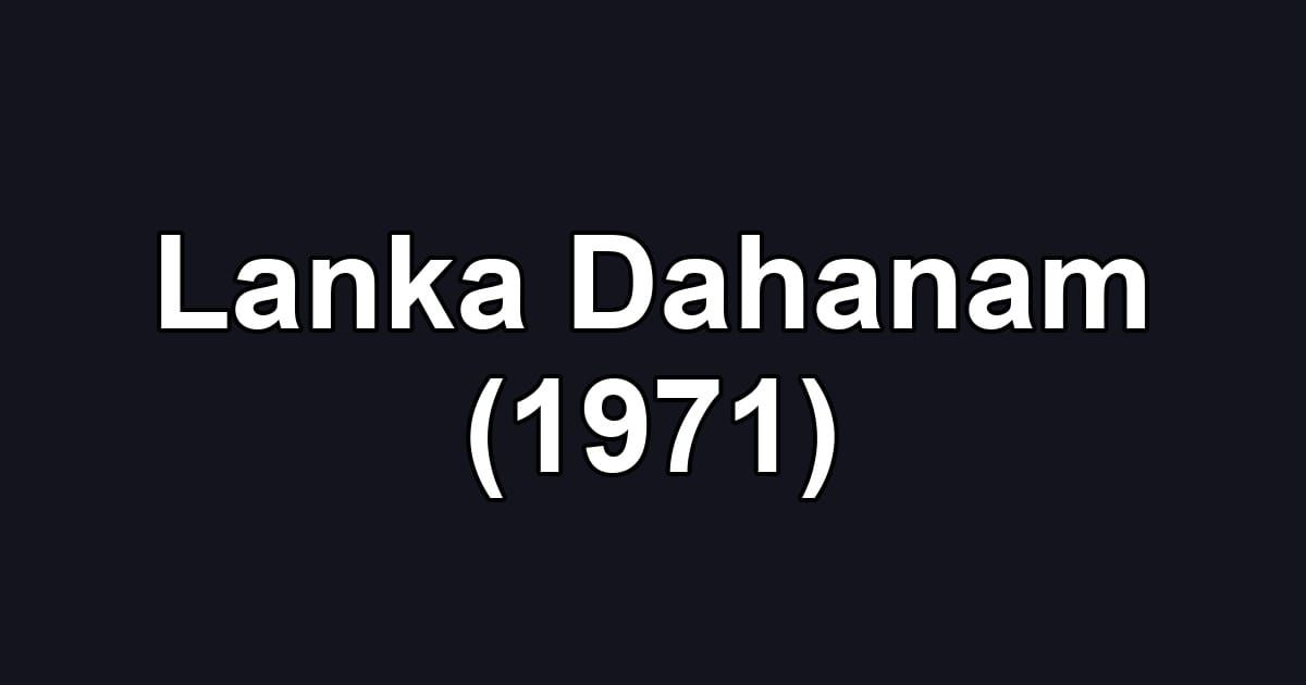Lanka Dahanam (1971)
