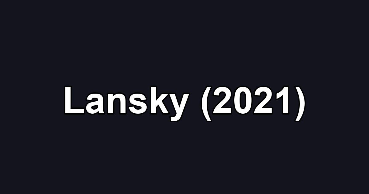 Lansky (2021)