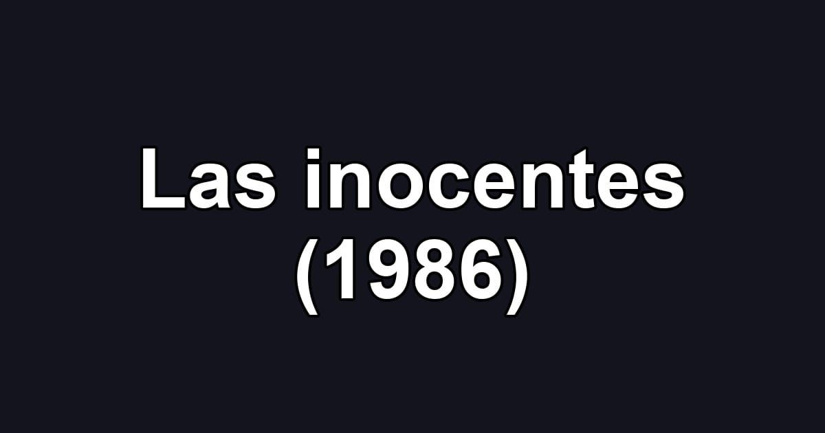 Las inocentes (1986)