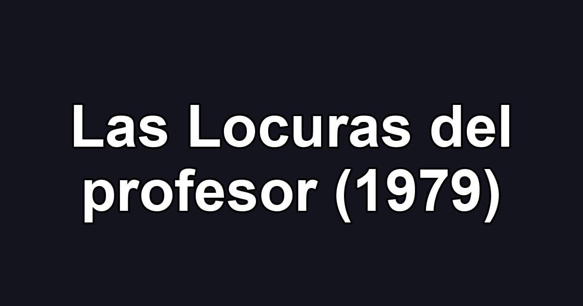 Las Locuras del profesor (1979)