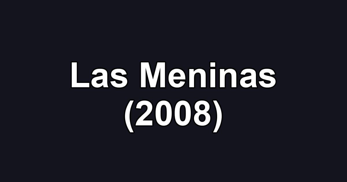 Las Meninas (2008)