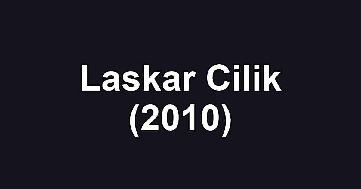 Laskar Cilik (2010)