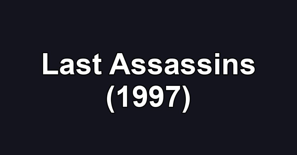 Last Assassins (1997)
