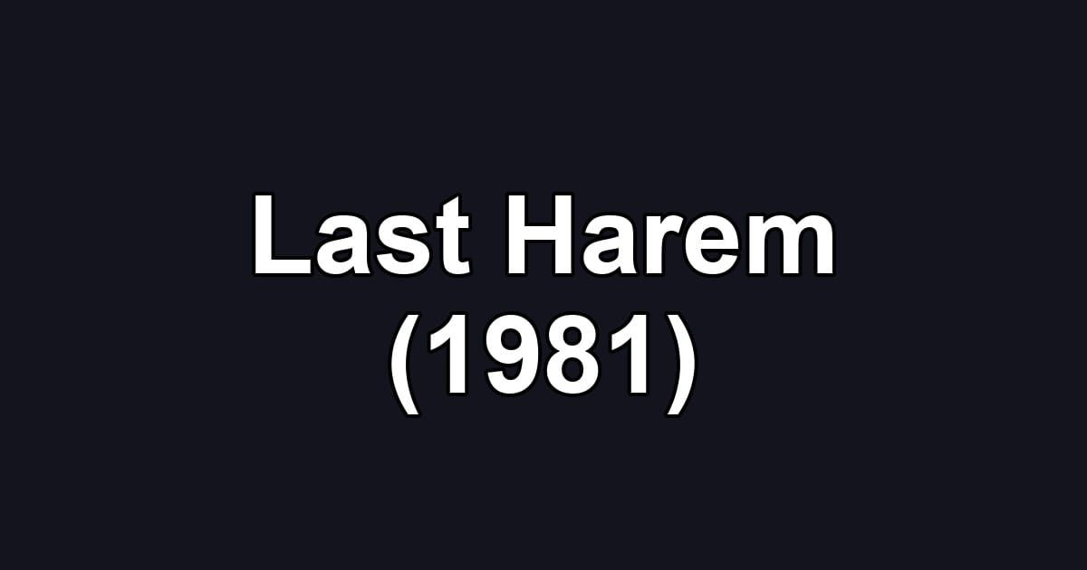 Last Harem (1981)