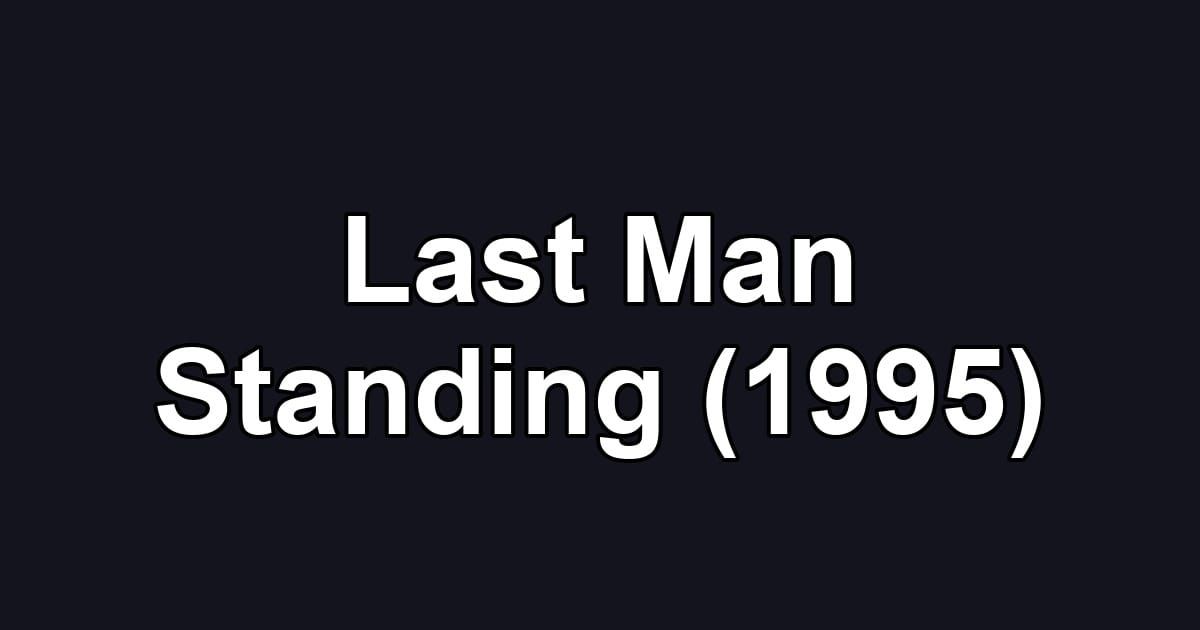 Last Man Standing (1995)