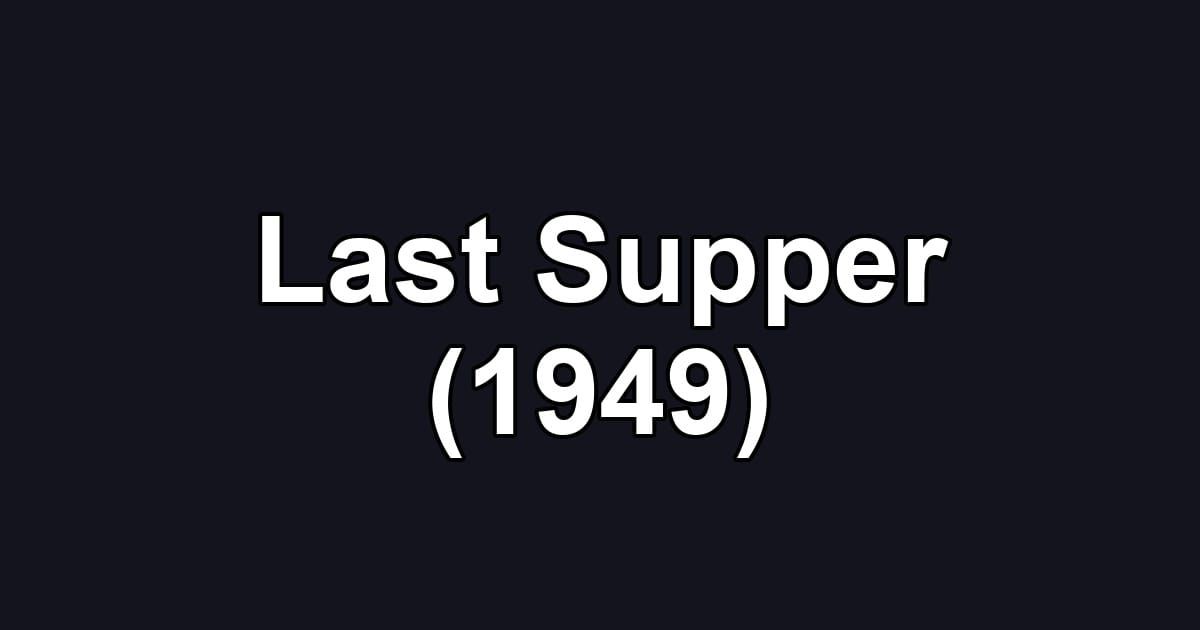 Last Supper (1949)