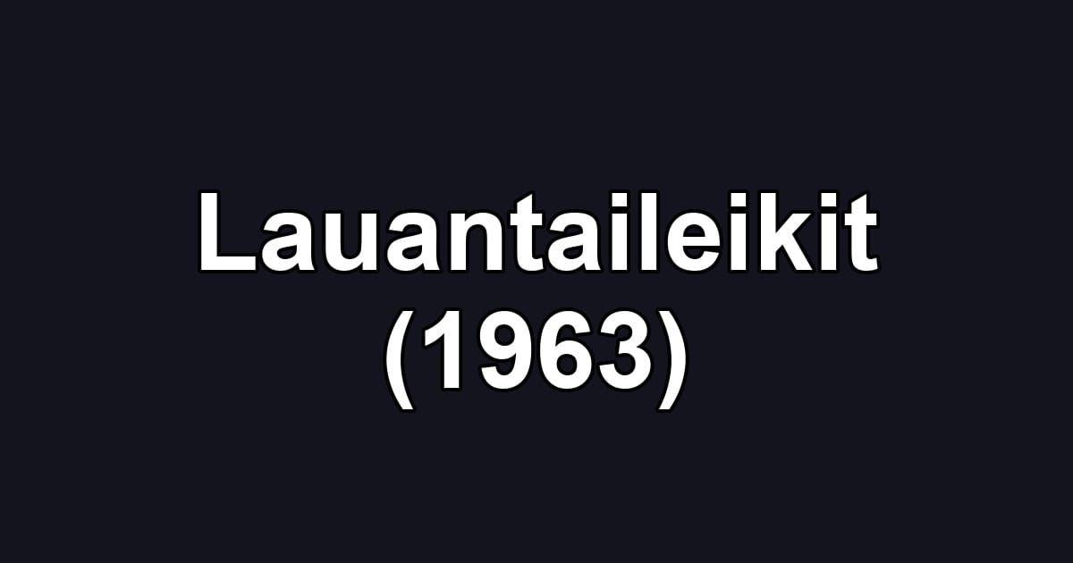 Lauantaileikit (1963)