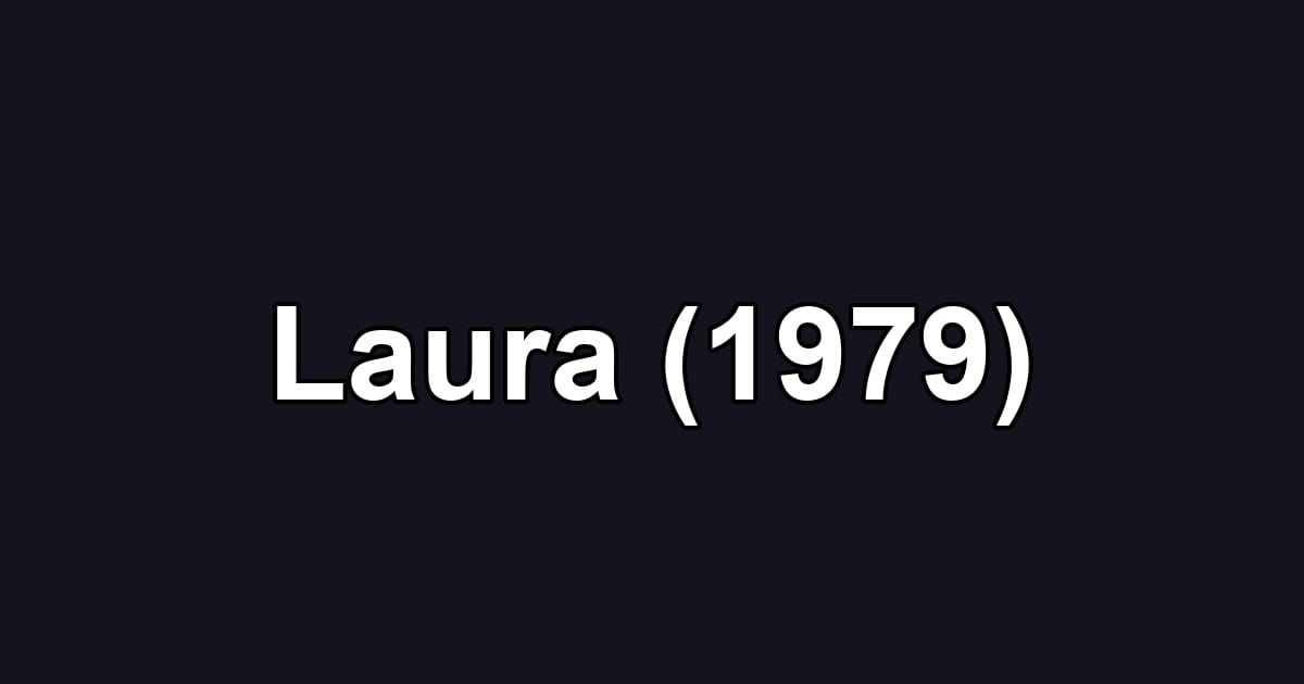 Laura (1979)