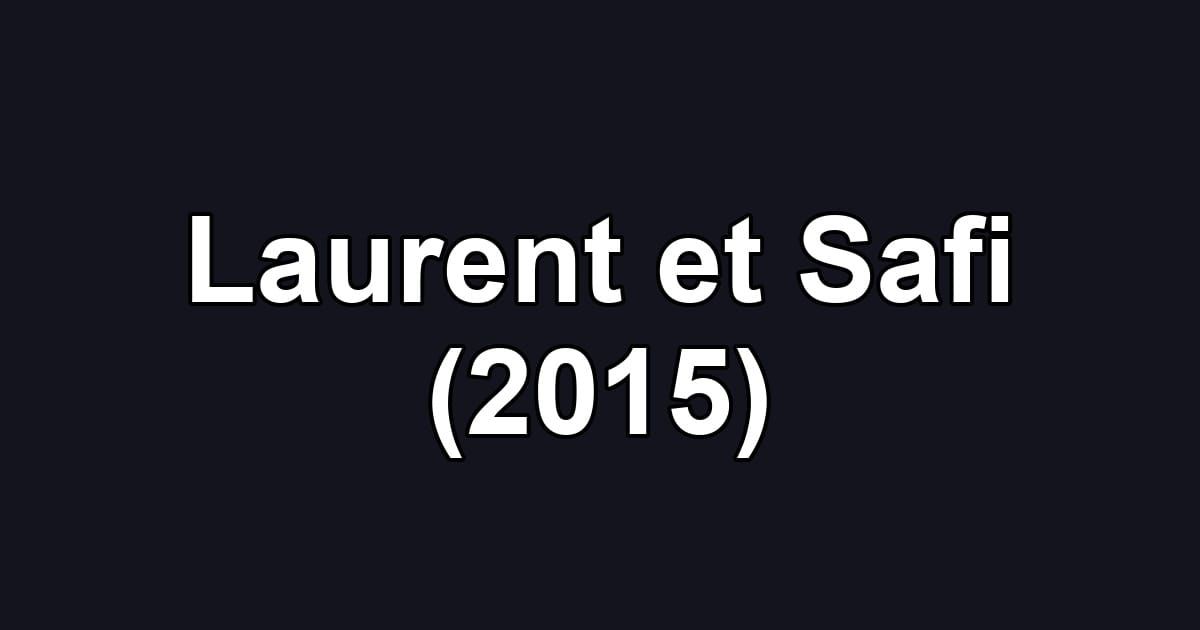 Laurent et Safi (2015)