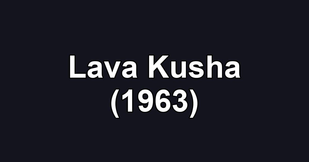 Lava Kusha (1963)