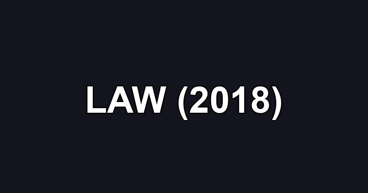 LAW (2018)