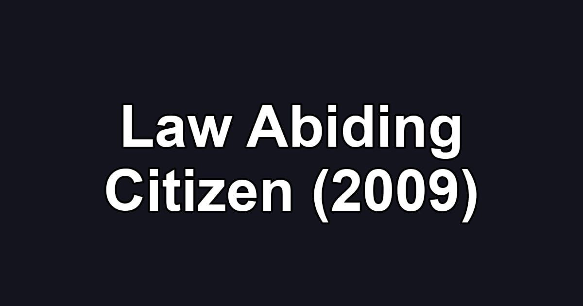 Law Abiding Citizen (2009)