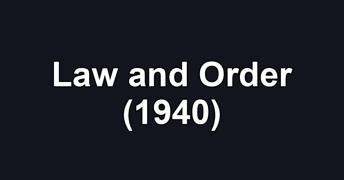Law and Order (1940)