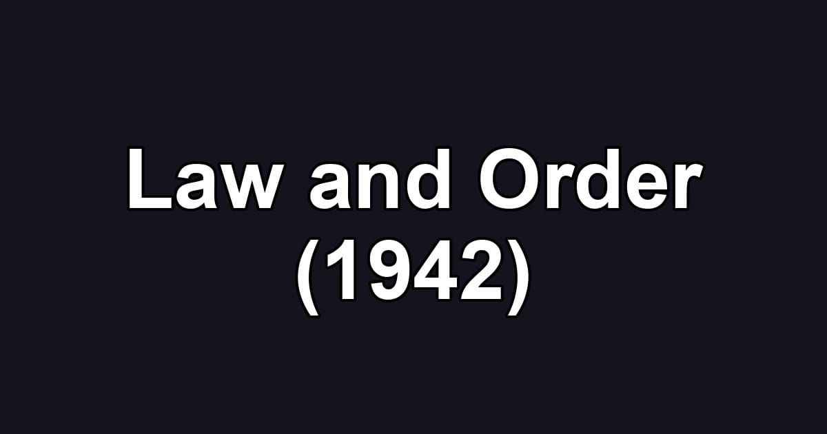 Law and Order (1942)