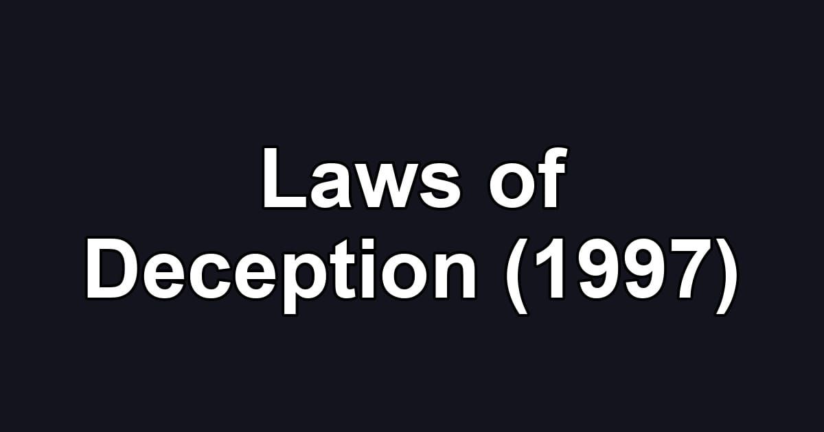 Laws of Deception (1997)