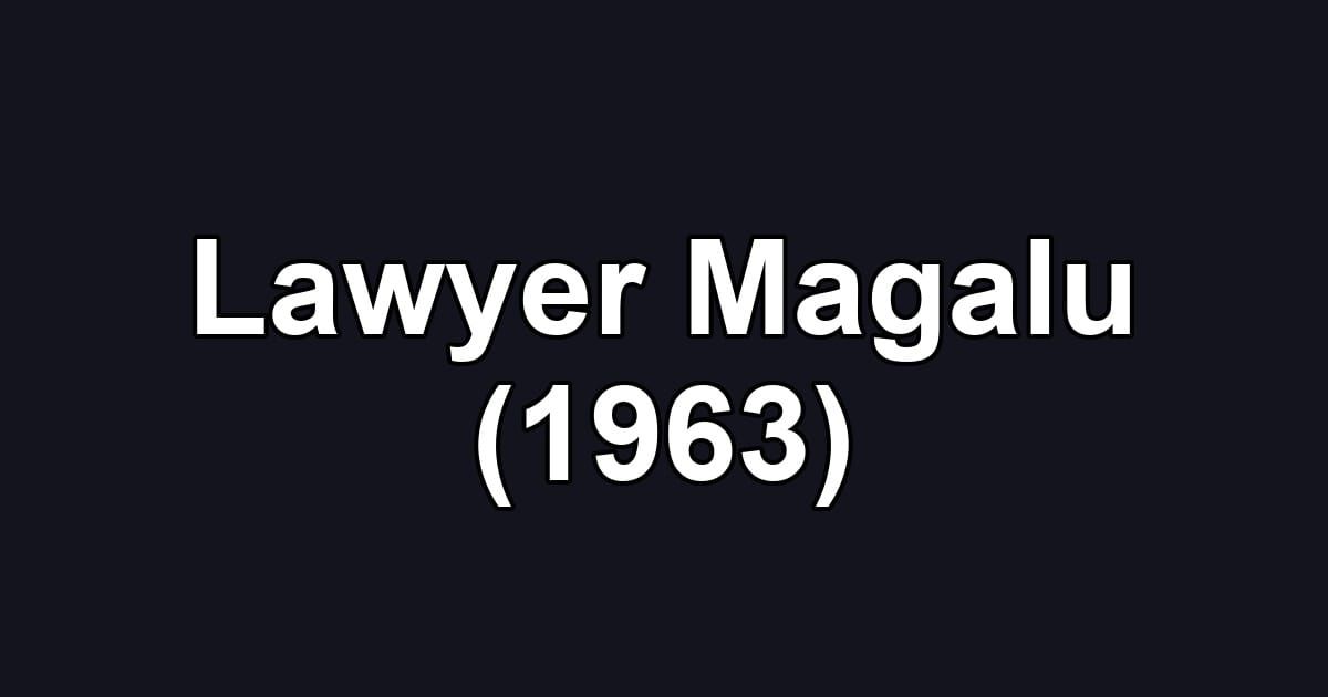 Lawyer Magalu (1963)