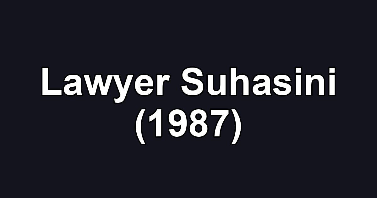 Lawyer Suhasini (1987)