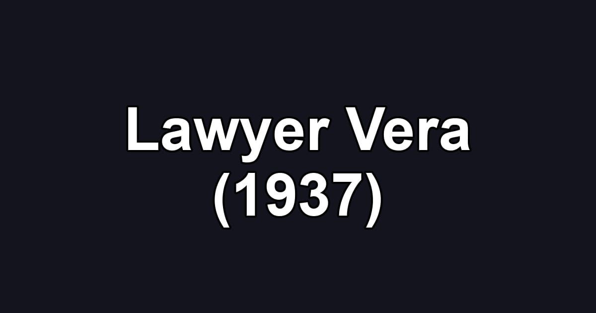 Lawyer Vera (1937)