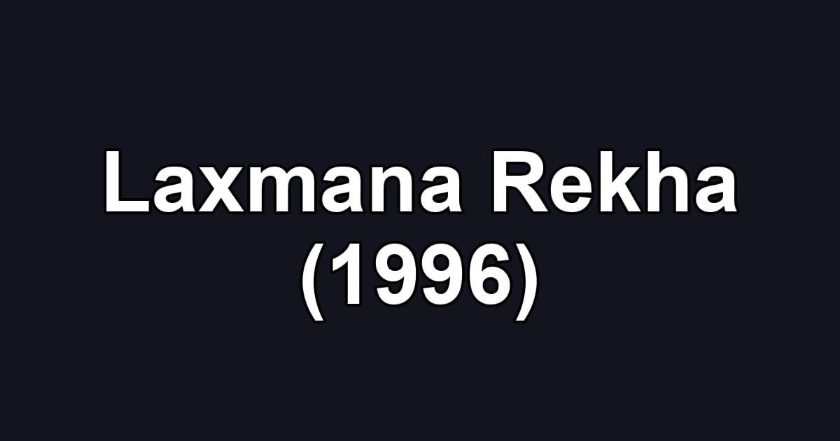 Laxmana Rekha (1996)