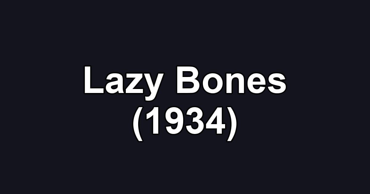Lazy Bones (1934)