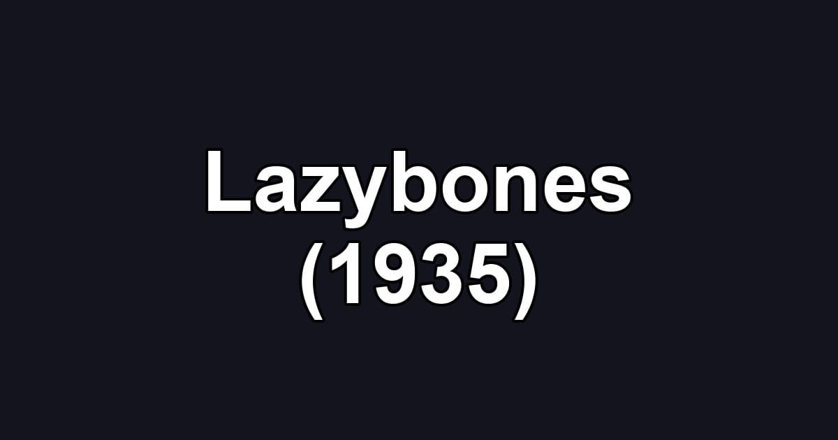 Lazybones (1935)