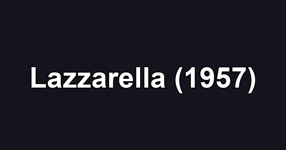 Lazzarella (1957)