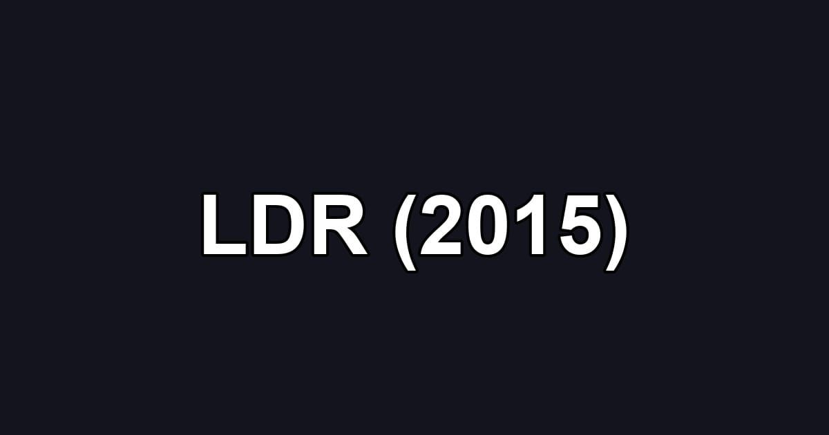 LDR (2015)