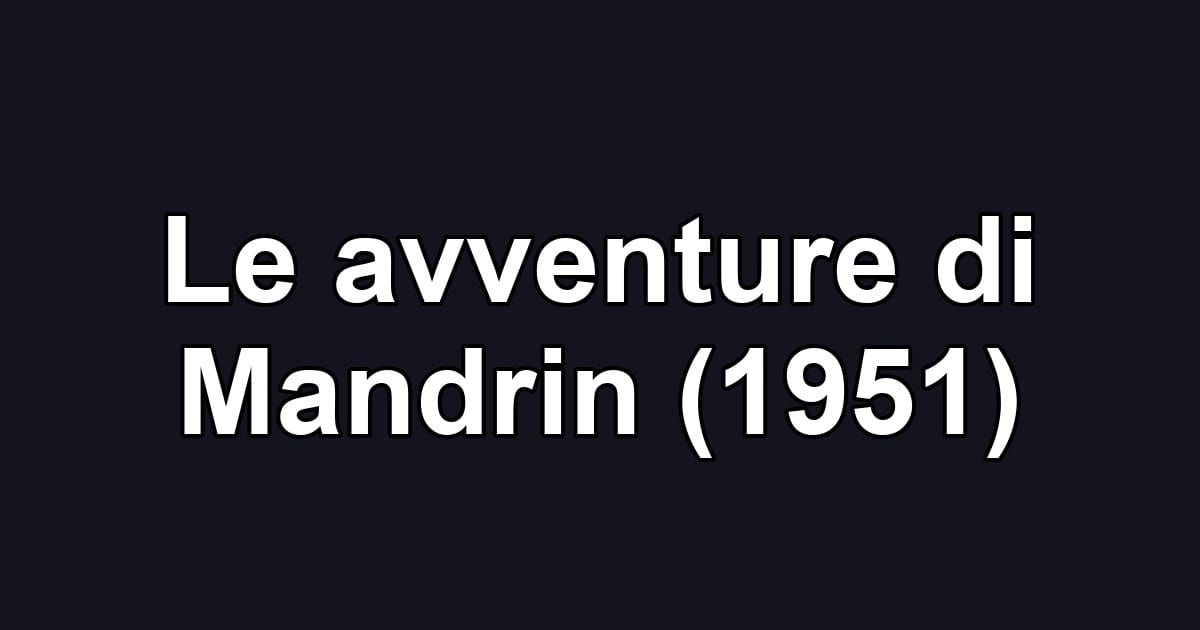 Le avventure di Mandrin (1951)