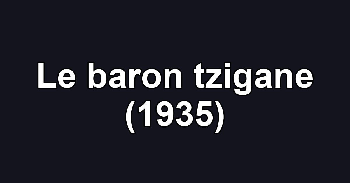Le baron tzigane (1935)