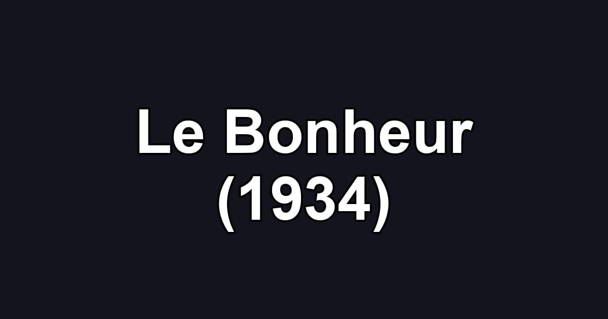 Le Bonheur (1934)