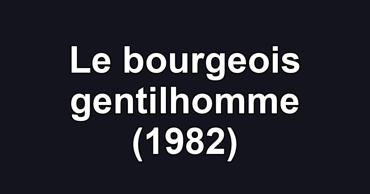 Le bourgeois gentilhomme (1982)