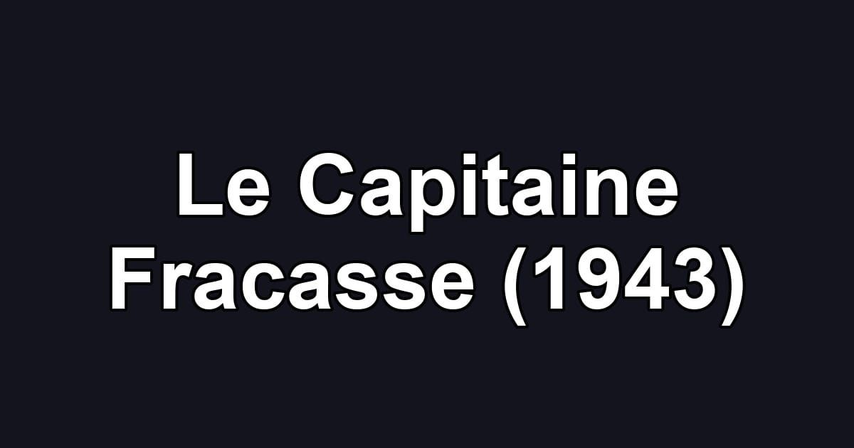 Le Capitaine Fracasse (1943)