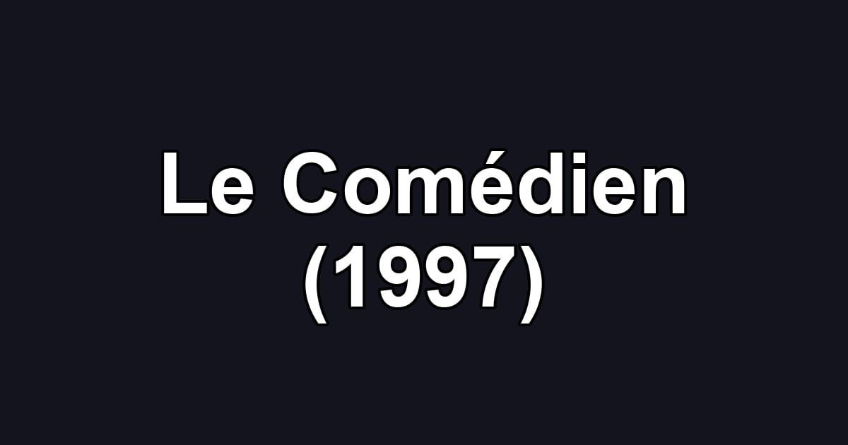Le Comédien (1997)