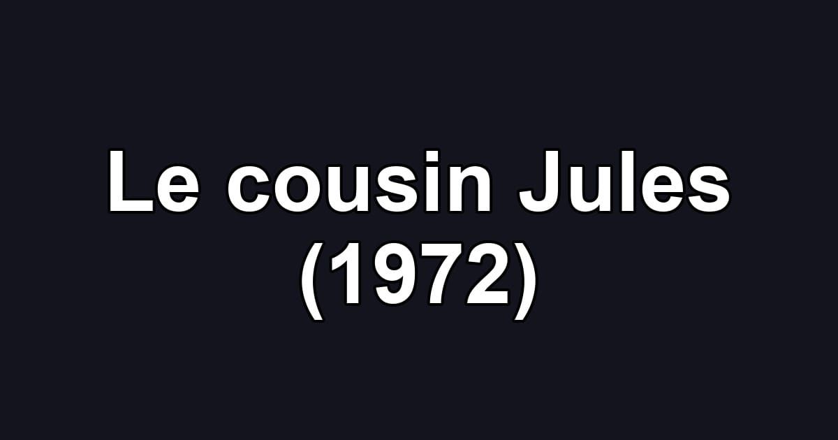 Le cousin Jules (1972)